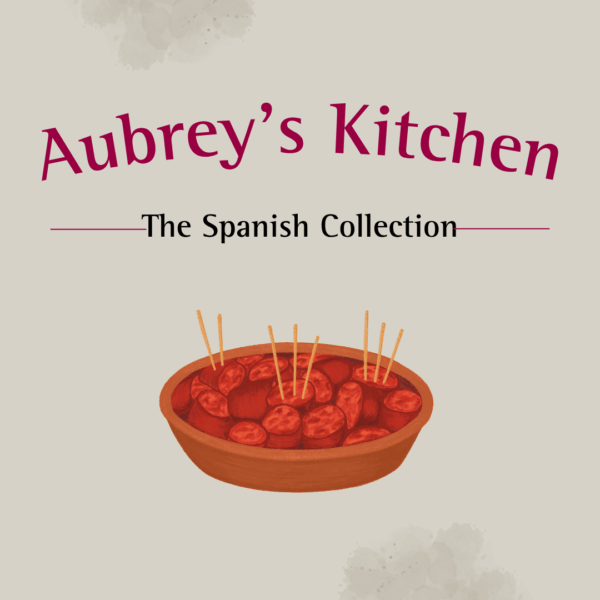 Aubrey's Kitchen - The Spanish Collection